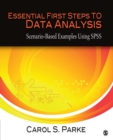 Image for Essential first steps to data analysis  : scenario-based examples using SPSS