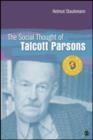 Image for The Social Thought of Talcott Parsons