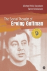 Image for The Social Thought of Erving Goffman