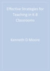 Image for Effective Strategies for Teaching in K-8 Classrooms