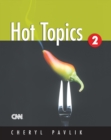 Image for Hot Topics 2