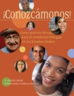 Image for !Conozcamonos! : Curso practico de espanol para el estudiante bilingue en los Estados Unidos