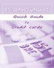 Image for Custom Enrichment Module: Wadsworth Quick Guide to Credit Cards