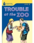 Image for Trouble at the Zoo : Foundations Reading Library 2