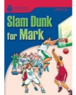 Image for Slam dunk for Mark