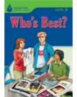 Image for Who&#39;s Best? : Foundations Reading Library 5
