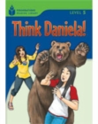 Image for Think Daniela! : Foundations Reading Library 5