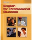 Image for English for Professional Success: Professional English
