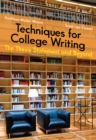 Image for Techniques for College Writing : The Thesis Statement and Beyond