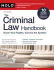 Image for Criminal Law Handbook: Know Your Rights, Survive the System
