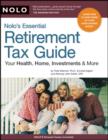 Image for Nolo&#39;s Essential Retirement Tax Guide: Your Health, Home, Investments &amp; More