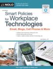 Image for Smart Policies for Workplace Technology: Email, Blogs, Cell Phones &amp; More