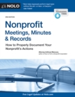 Image for Nonprofit meetings, minutes, &amp; records: how to run your nonprofit corporation so you don&#39;t run into trouble