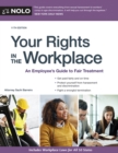 Image for Your Rights in the Workplace: An Employee&#39;s Guide to Fair Treatment