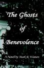 Image for The Ghosts of Benevolence