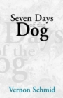 Image for Seven Days of the Dog