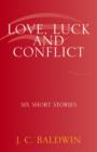 Image for Love, Luck and Conflict