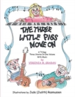 Image for 3 Pigs Move On : Pigs on the Road, Pigs in Africa