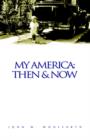 Image for My America: Then &amp; Now