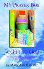Image for My Prayer Box a Gift to God