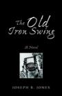Image for The Old Iron Swing