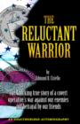 Image for The Reluctant Warrior