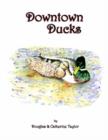 Image for Downtown Ducks