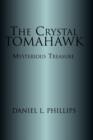 Image for The Crystal Tomahawk