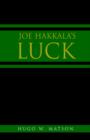 Image for Joe Hakkala&#39;s Luck