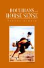Image for Houlihans and Horse Sense
