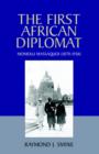 Image for The First African Diplomat