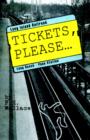 Image for Tickets, Please...