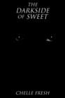 Image for The Darkside of Sweet