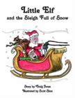 Image for The Adventures of Little Elf and the Sleigh Full of Snow