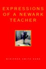 Image for Expressions of a Newark Teacher