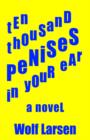 Image for Ten Thousand Penises in Your Ear