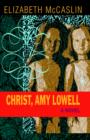 Image for Christ, Amy Lowell