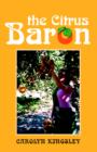 Image for The Citrus Baron