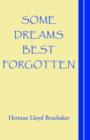 Image for Some Dreams Best Forgotten