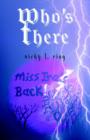Image for Who&#39;s There : Miss IRA&#39;s Back