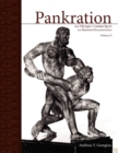 Image for Pankration - An Olympic Combat Sport, Volume II : An Illustrated Reconstruction