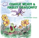 Image for Charlie Worm &amp; Harley Dragonfly