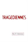 Image for Tragediennes