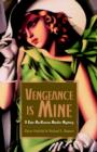 Image for Vengeance Is Mine : A Kate Mac Kinnon Murder Mystery
