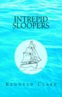 Image for Intrepid Sloopers