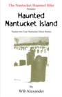 Image for The Nantucket Haunted Hike Presents