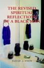 Image for The Revised Spiritual Reflections of a Blackman