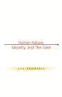 Image for Human Nature, Morality and the State