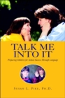 Image for Talk Me into It
