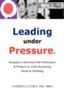 Image for Leading Under Pressure